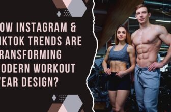 How Instagram & TikTok Trends Are Transforming Modern Workout Wear Design?