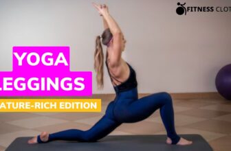 Must-Have Features for Yoga Leggings Today